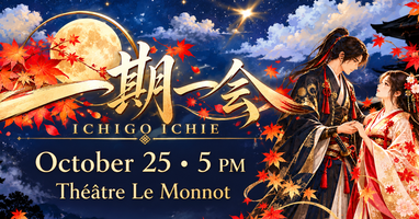 Ichigo Ichie - A Once in a Lifetime Encounter — Théâtre Le Monnot